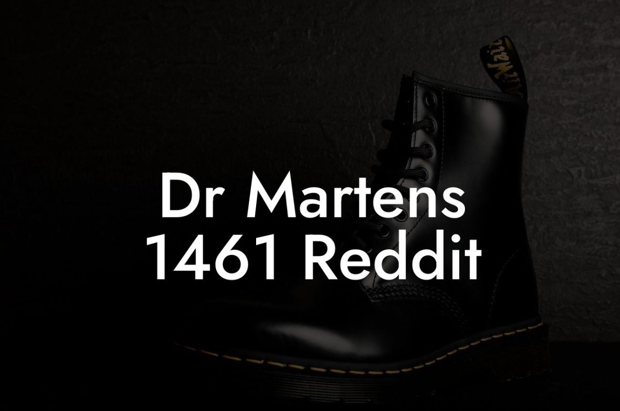 Dr Martens 1461 Reddit