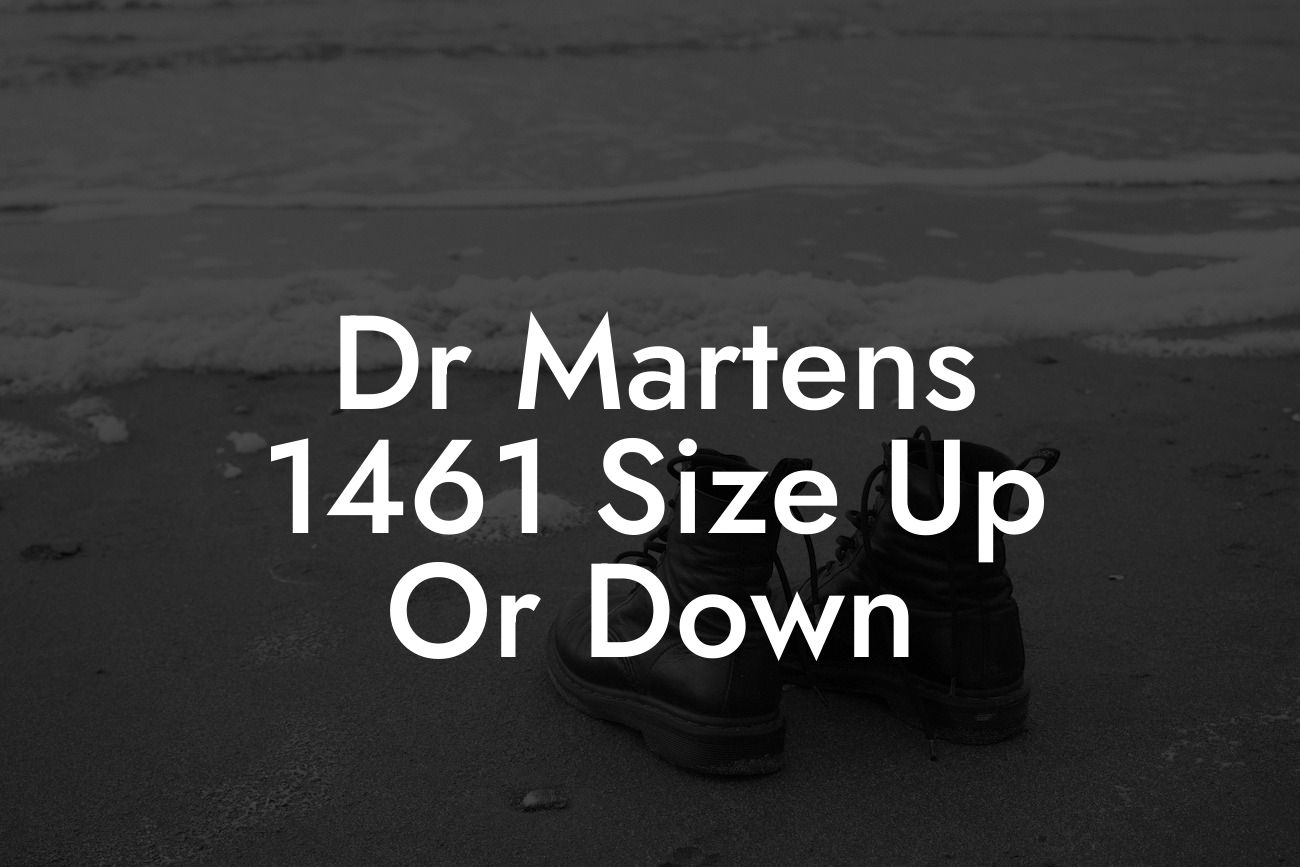 Dr Martens 1461 Size Up Or Down