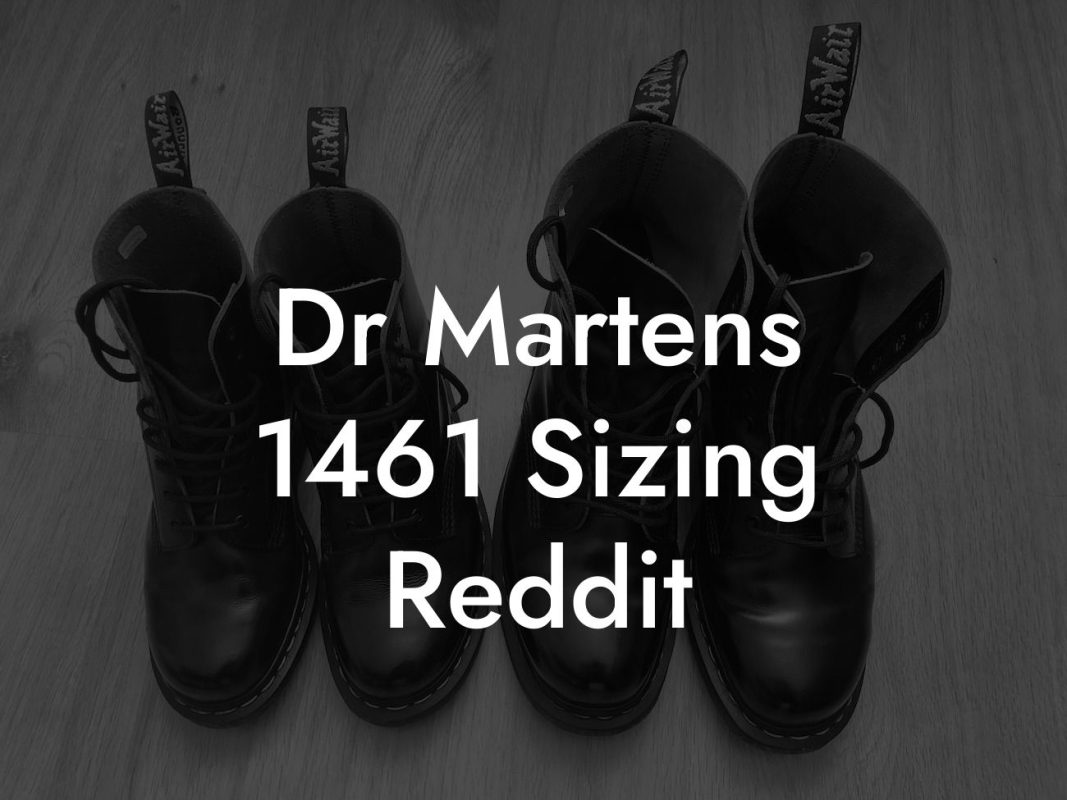 Dr Martens 1461 Sizing Reddit