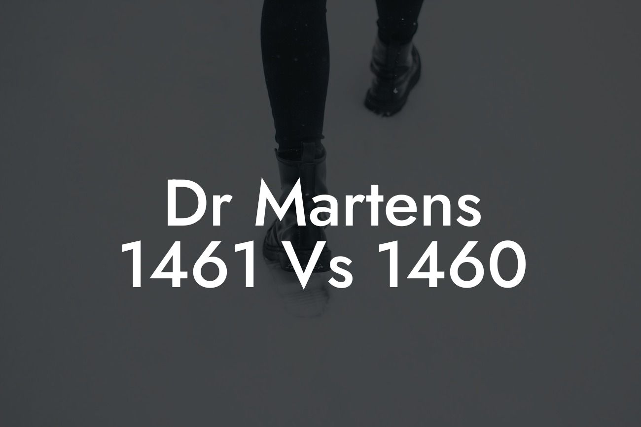 Dr Martens 1461 Vs 1460