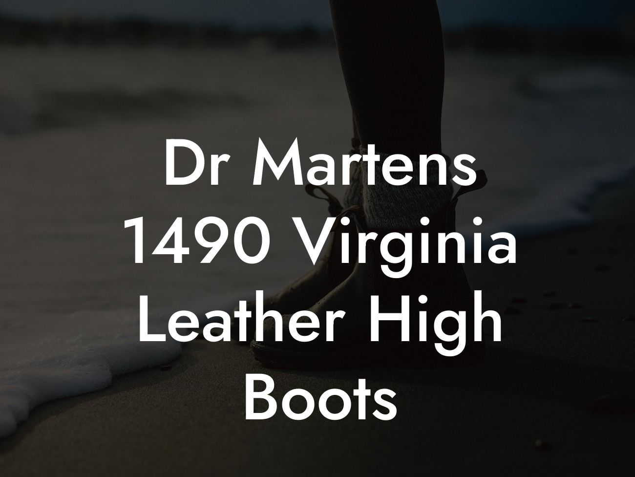 Dr Martens 1490 Virginia Leather High Boots