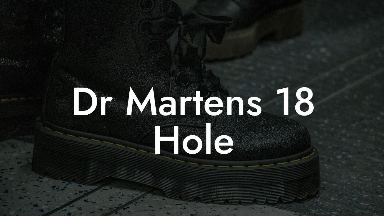 Dr Martens 18 Hole