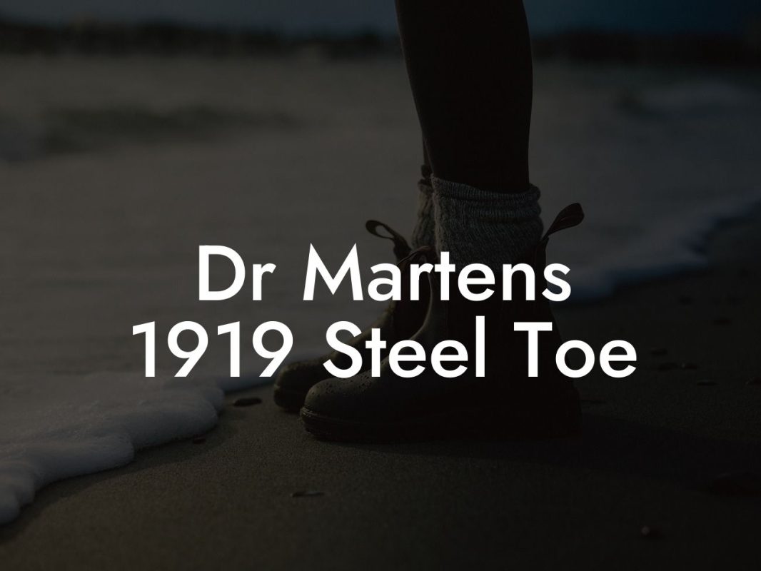 Dr Martens 1919 Steel Toe