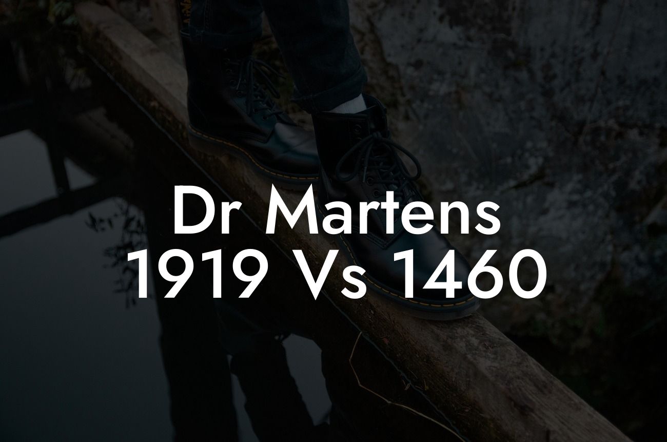 Dr Martens 1919 Vs 1460