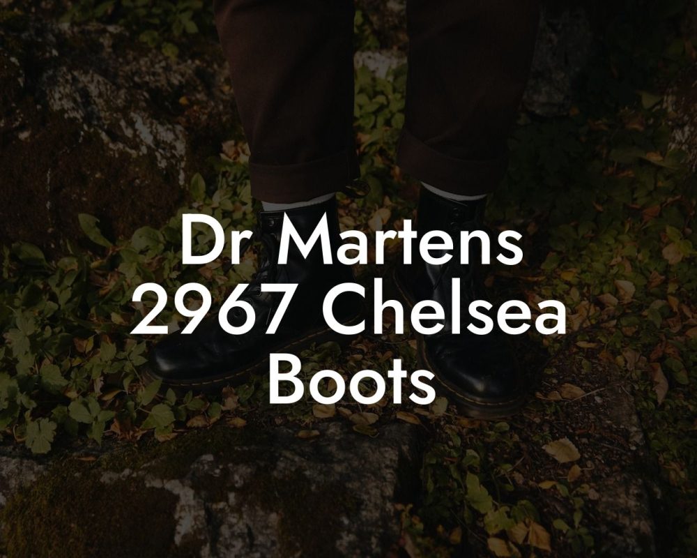 Dr Martens 2967 Chelsea Boots