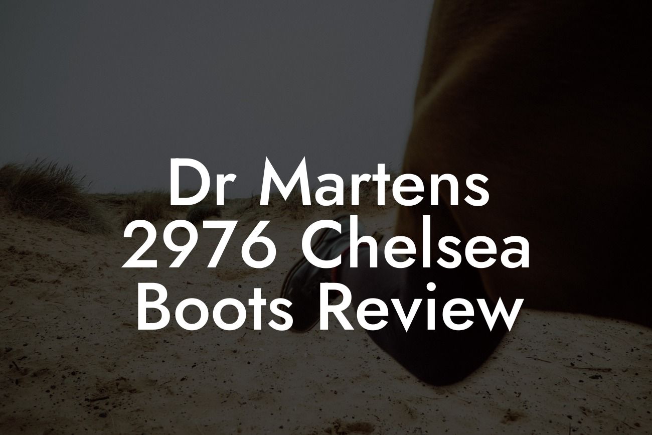 Dr Martens 2976 Chelsea Boots Review