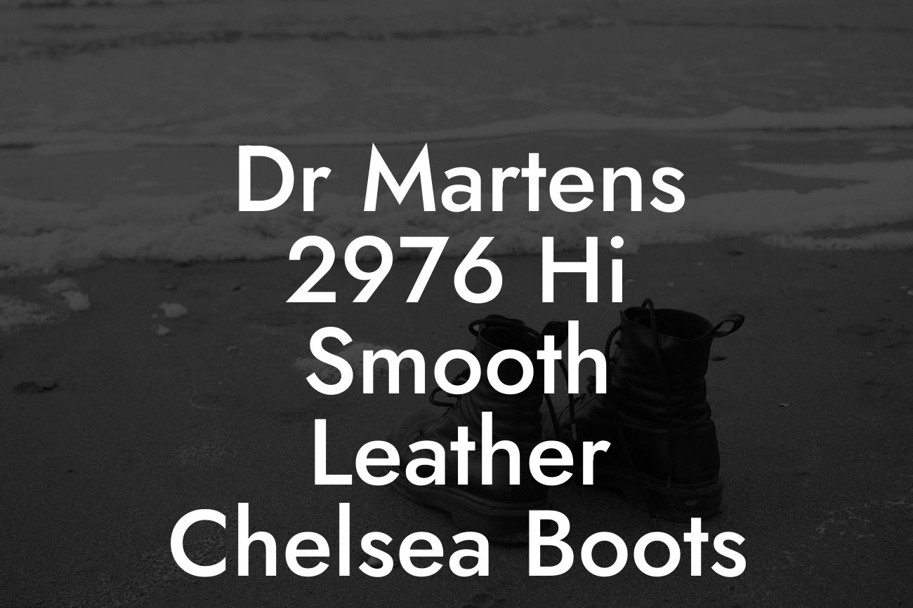 Dr Martens 2976 Hi Smooth Leather Chelsea Boots