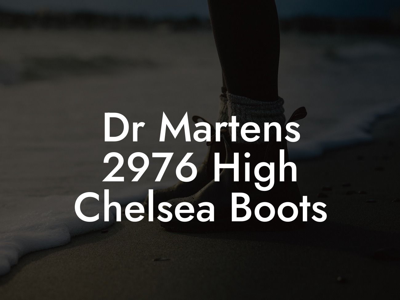 Dr Martens 2976 High Chelsea Boots