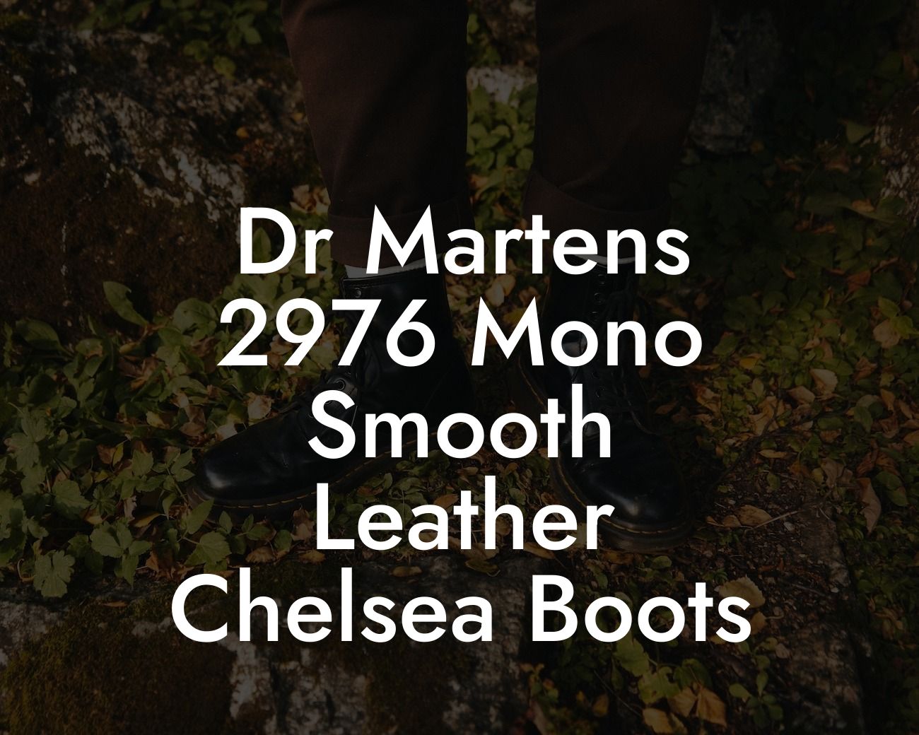 Dr Martens 2976 Mono Smooth Leather Chelsea Boots