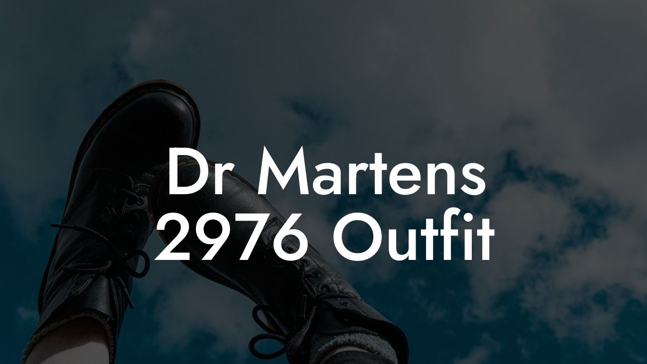 Dr Martens 2976 Outfit