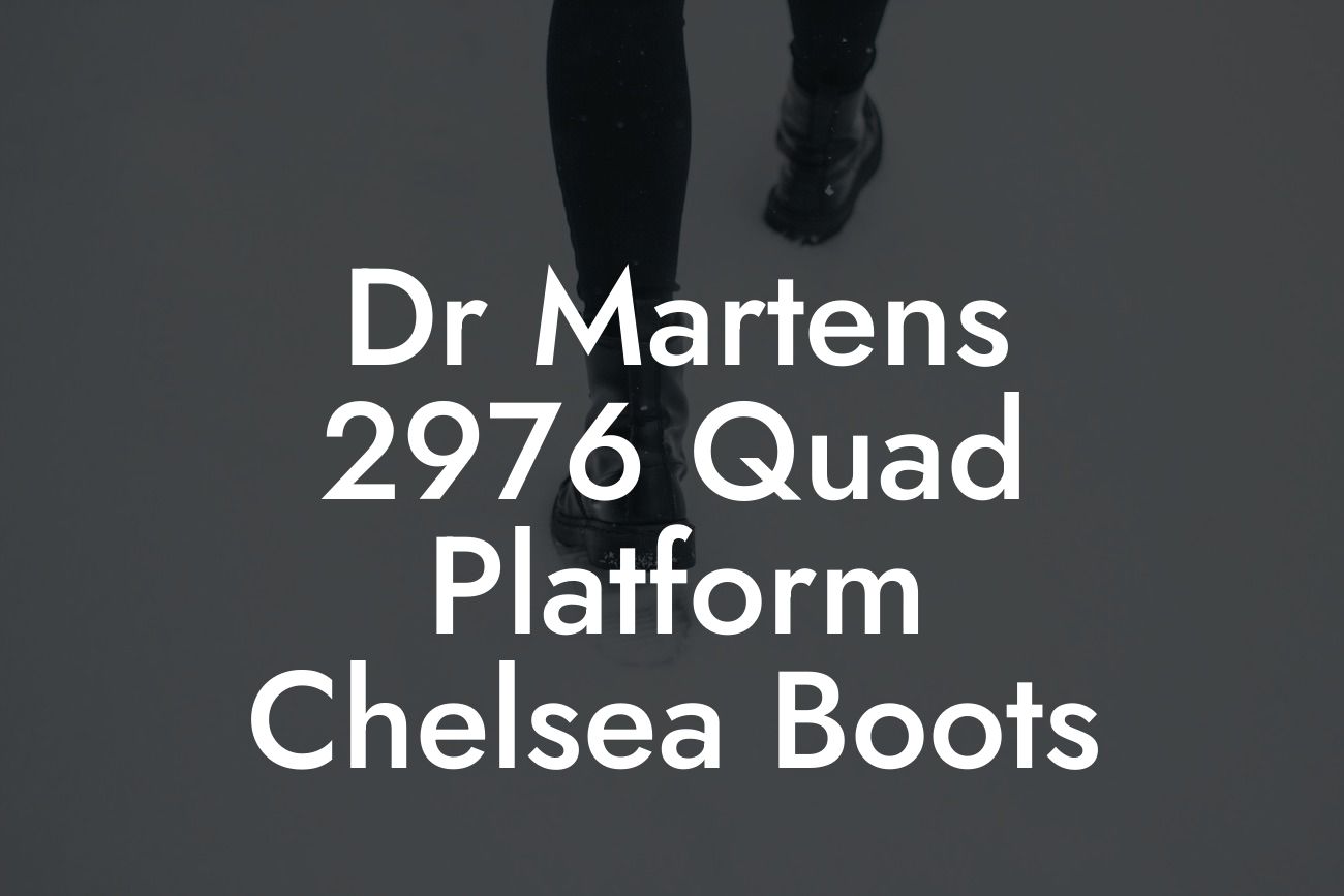 Dr Martens 2976 Quad Platform Chelsea Boots