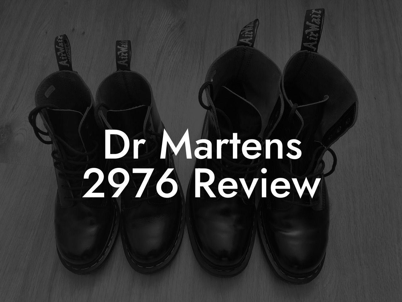 Dr Martens 2976 Review