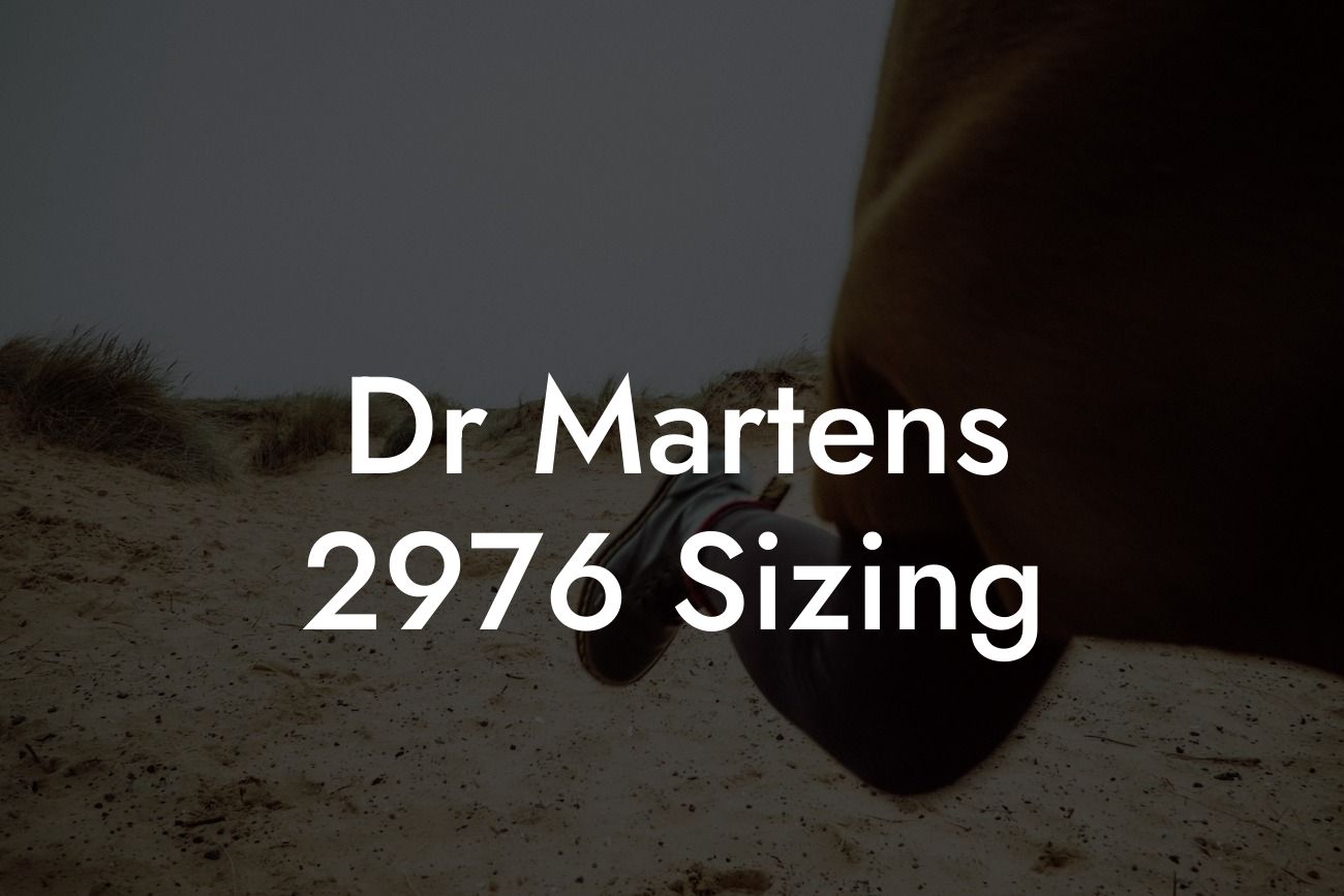 Dr Martens 2976 Sizing