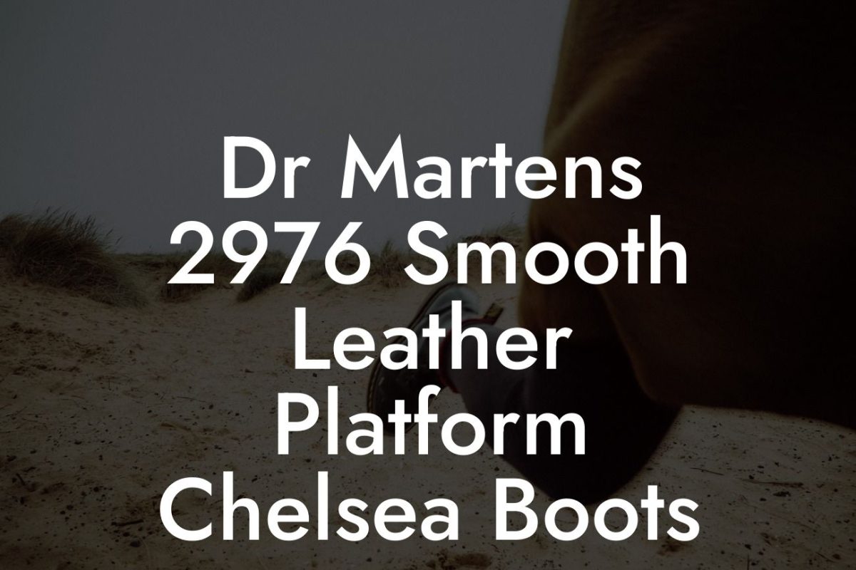 Dr Martens 2976 Smooth Leather Platform Chelsea Boots