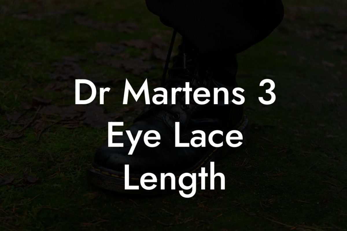 Dr Martens 3 Eye Lace Length