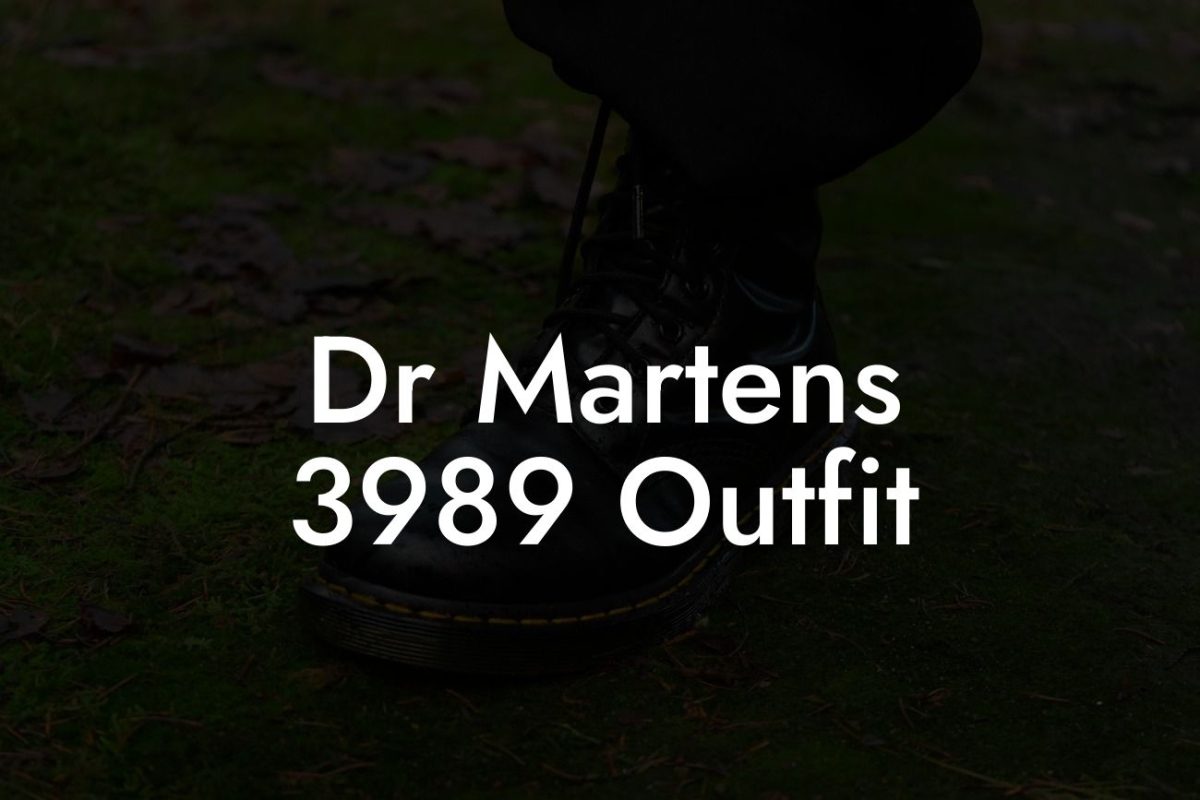 Dr Martens 3989 Outfit