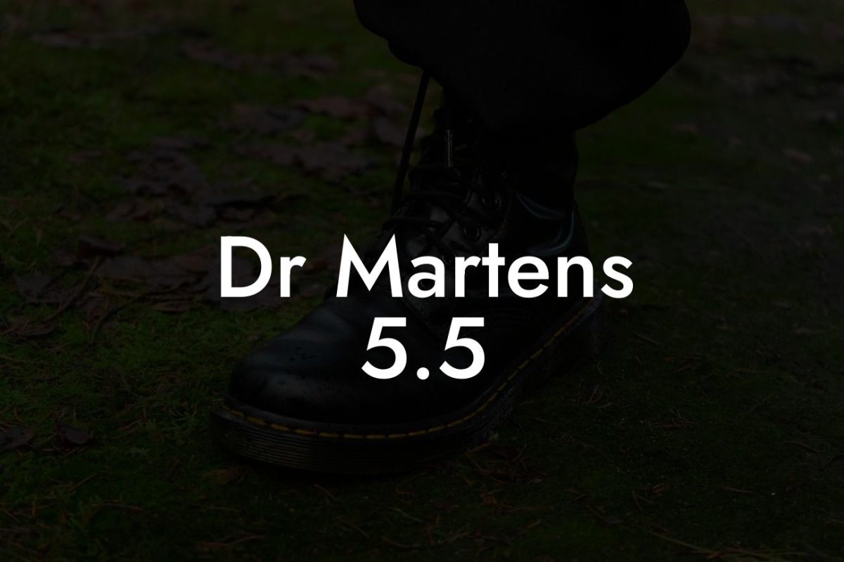 Dr Martens 5.5