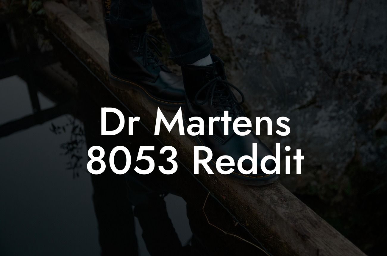 Dr Martens 8053 Reddit