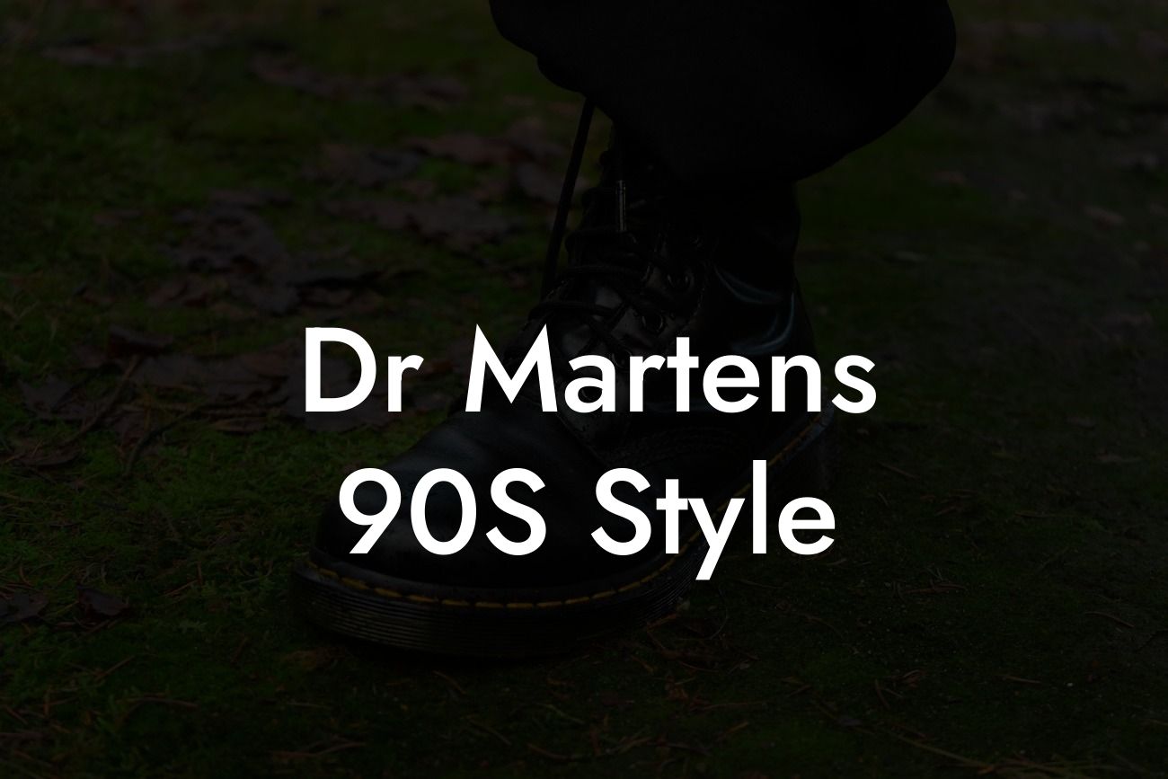 Dr Martens 90S Style