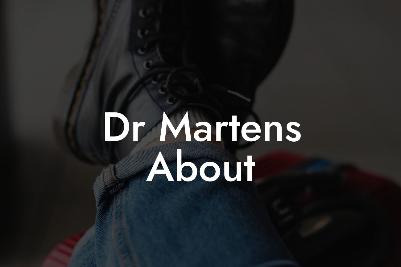 Dr Martens About