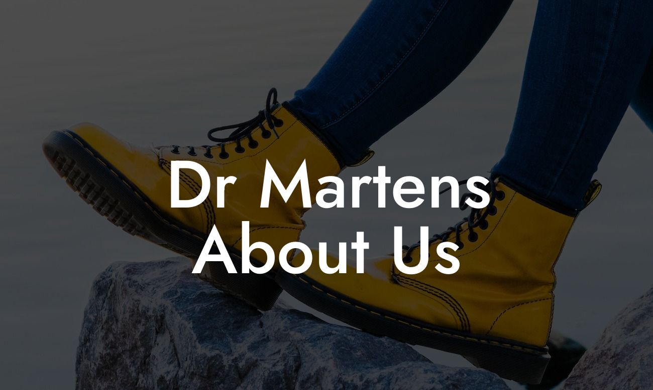 Dr Martens About Us