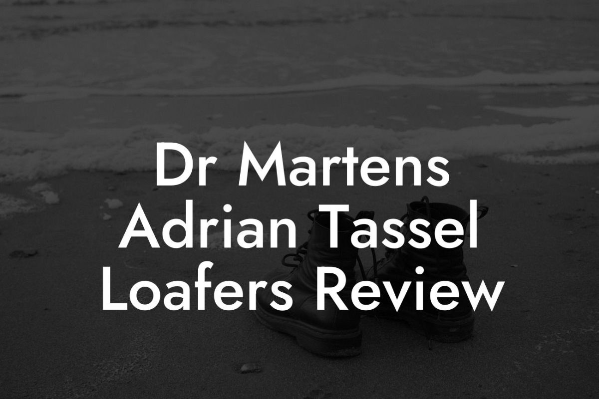 Dr Martens Adrian Tassel Loafers Review