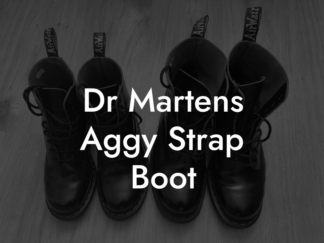 Dr Martens Aggy Strap Boot