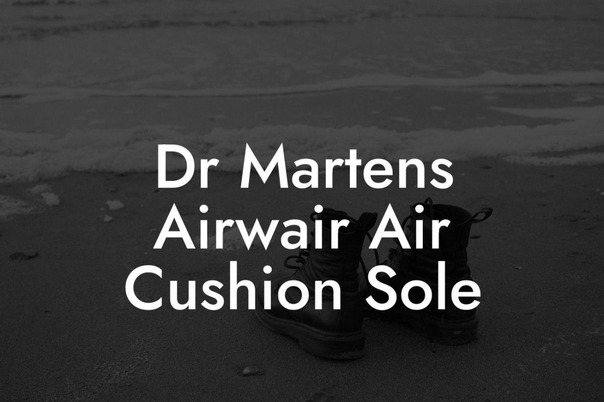 Dr Martens Airwair Air Cushion Sole