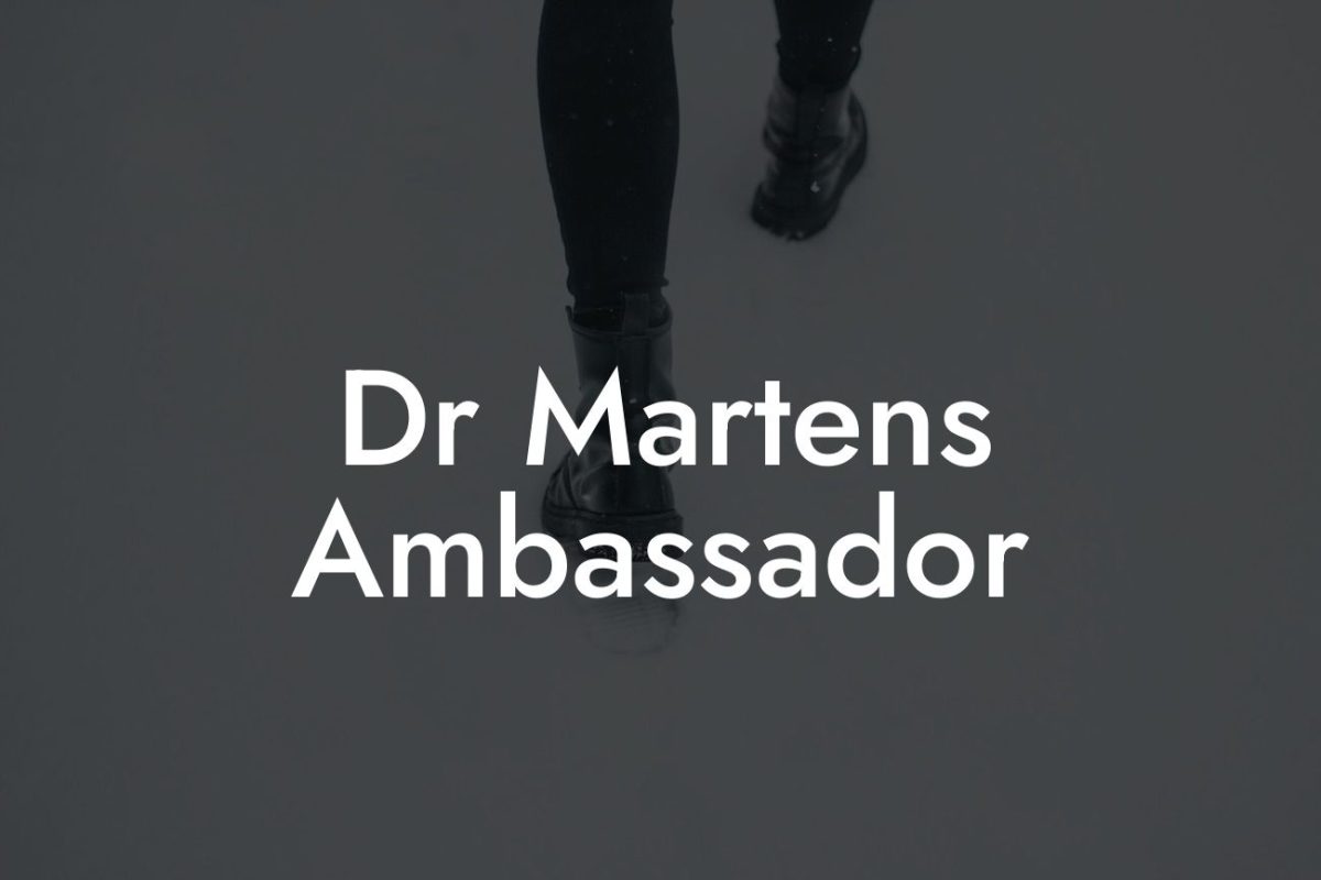 Dr Martens Ambassador