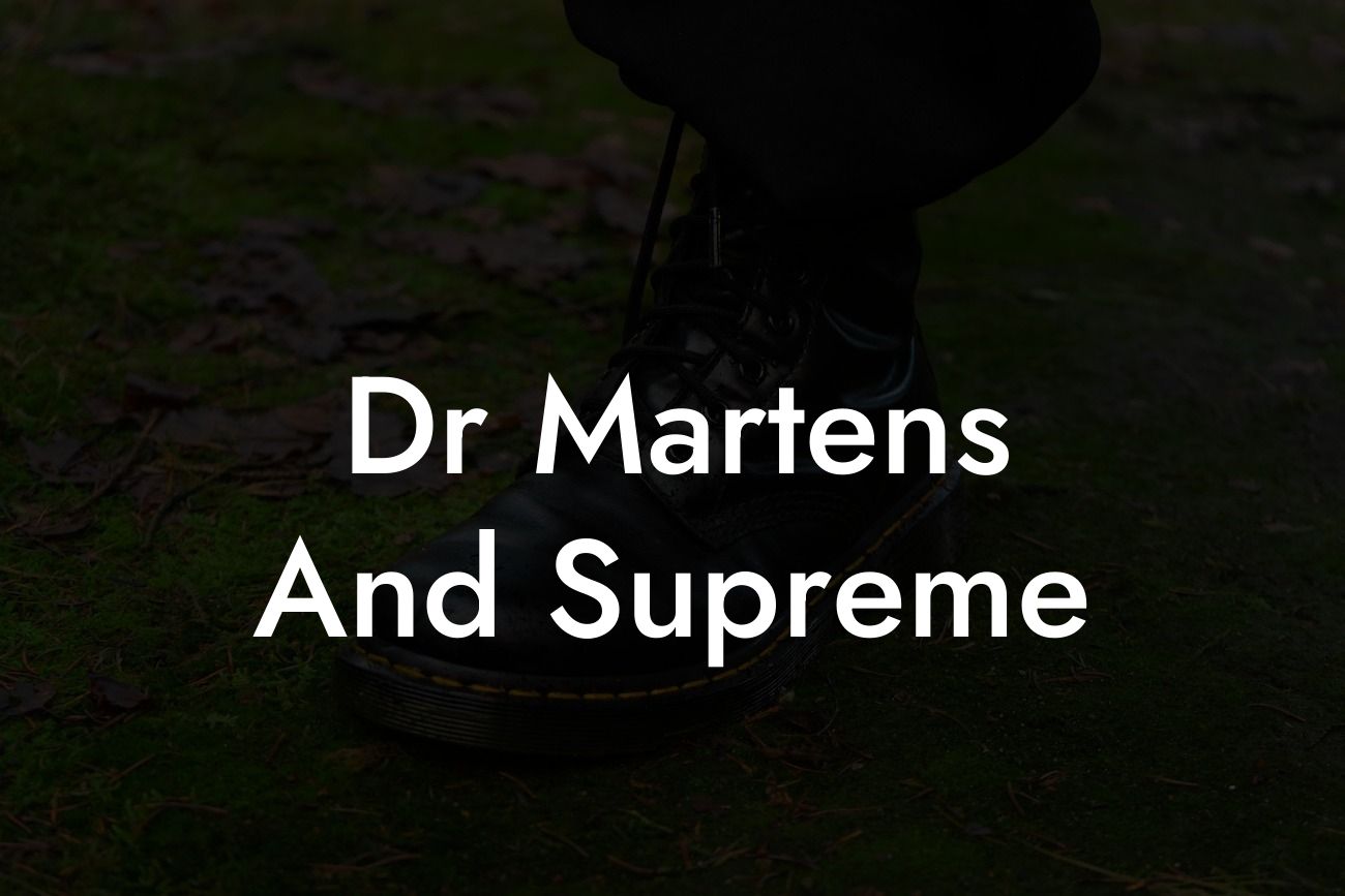 Dr Martens And Supreme