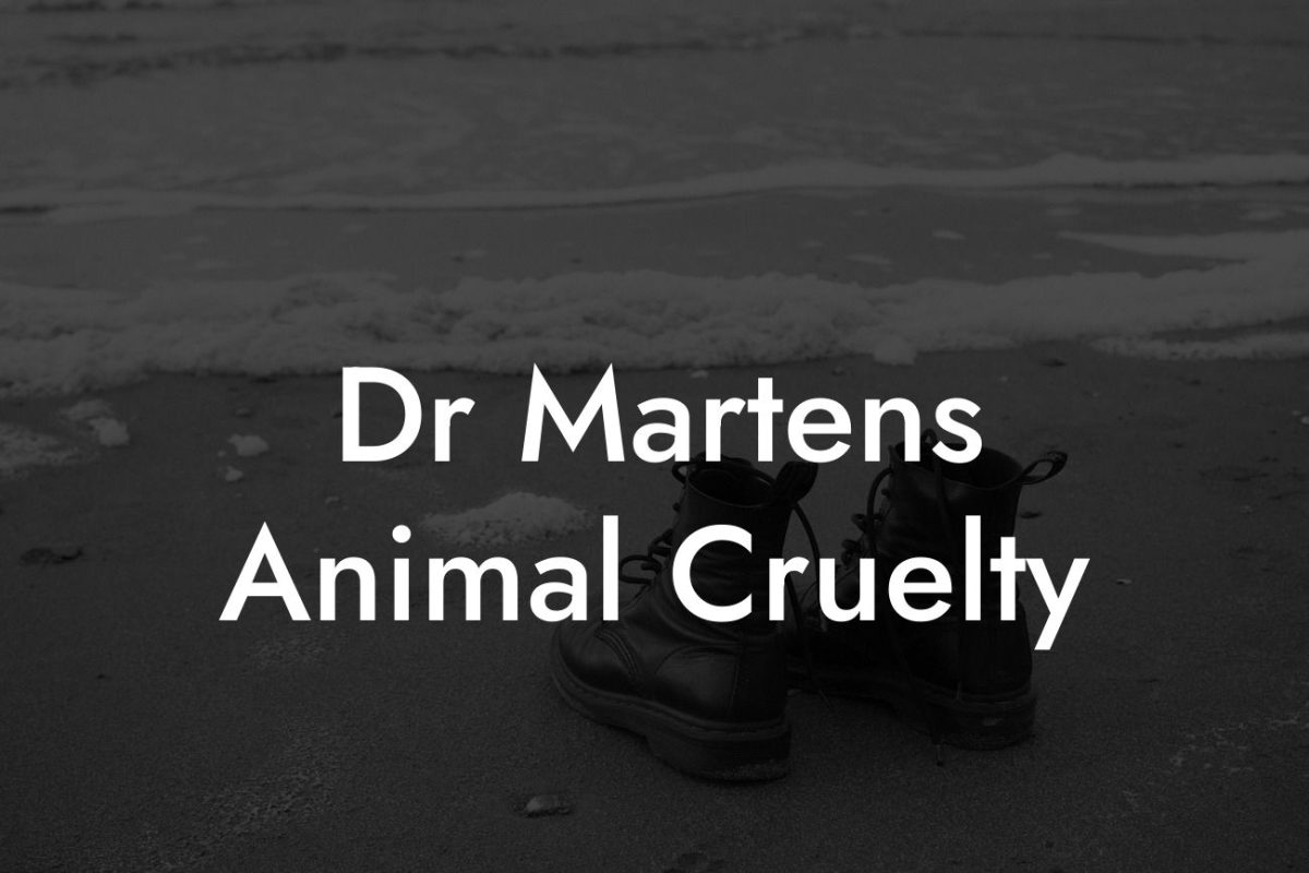 Dr Martens Animal Cruelty