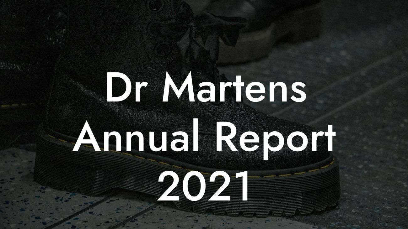 Dr Martens Annual Report 2021