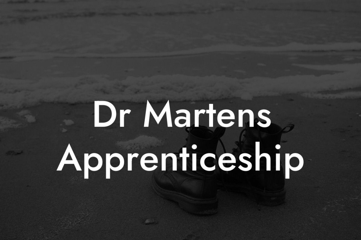 Dr Martens Apprenticeship