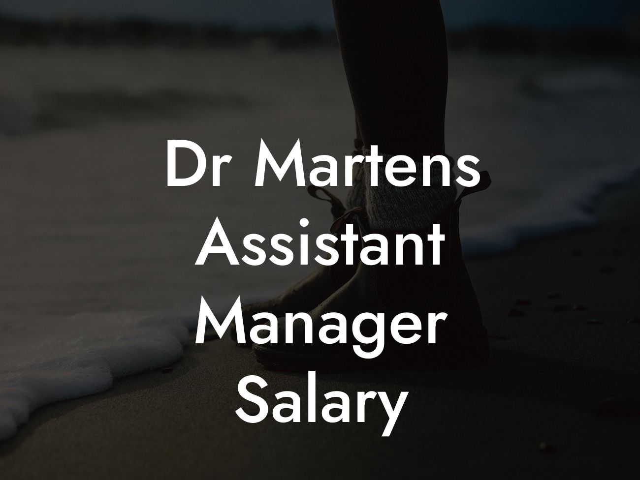 Dr Martens Assistant Manager Salary