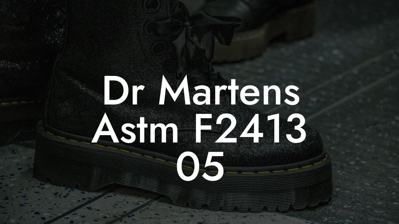 Dr Martens Astm F2413 05