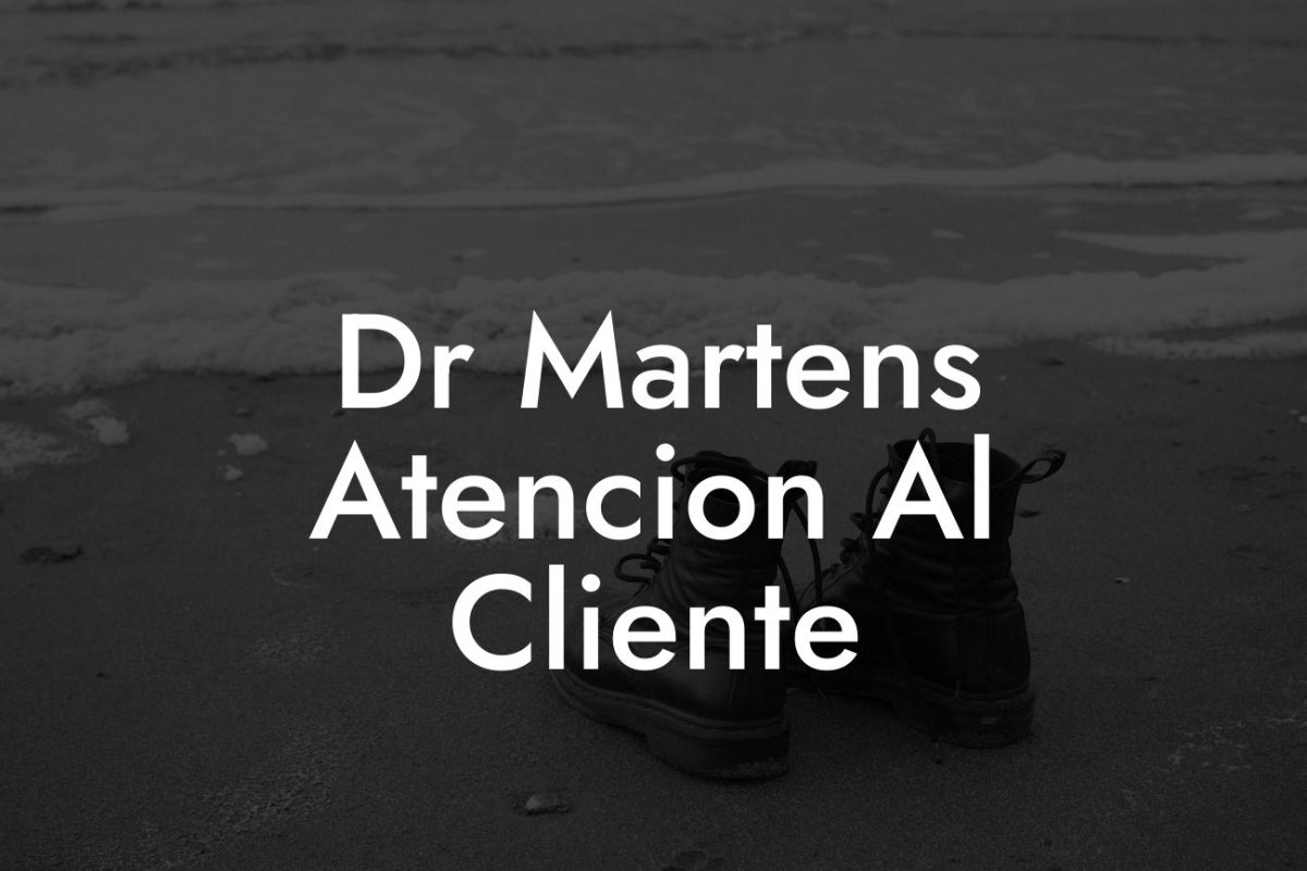 Dr Martens Atencion Al Cliente