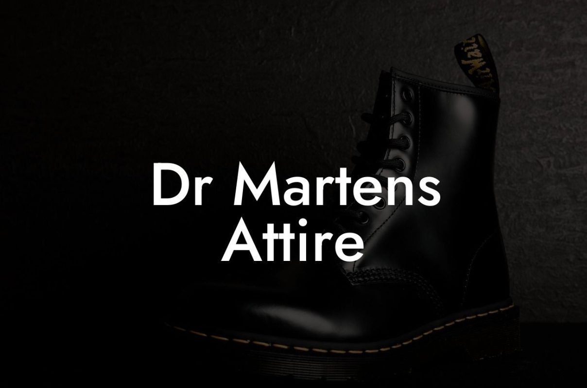 Dr Martens Attire