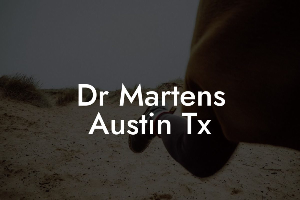 Dr Martens Austin Tx