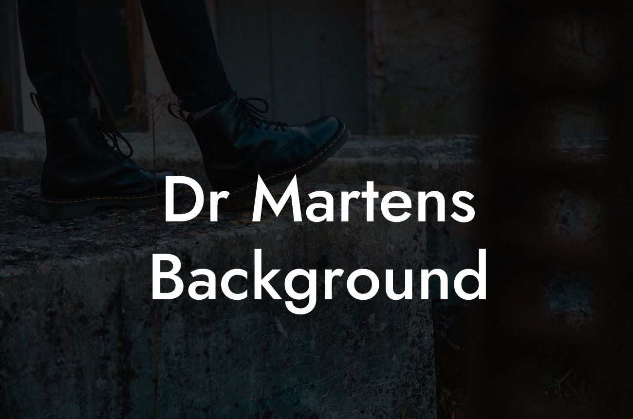 Dr Martens Background