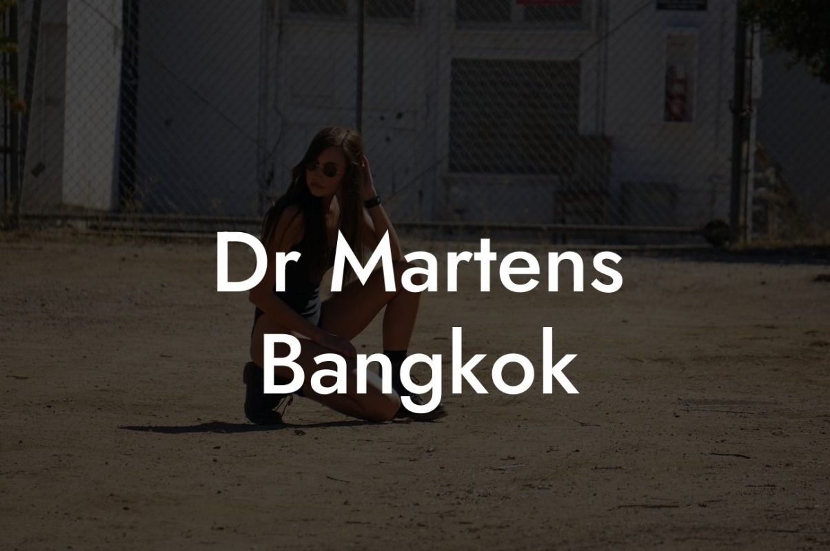 Dr Martens Bangkok