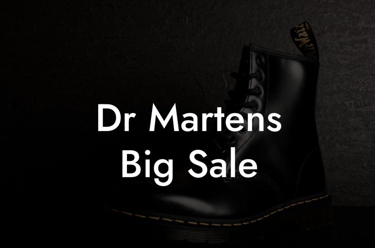 Dr Martens Big Sale