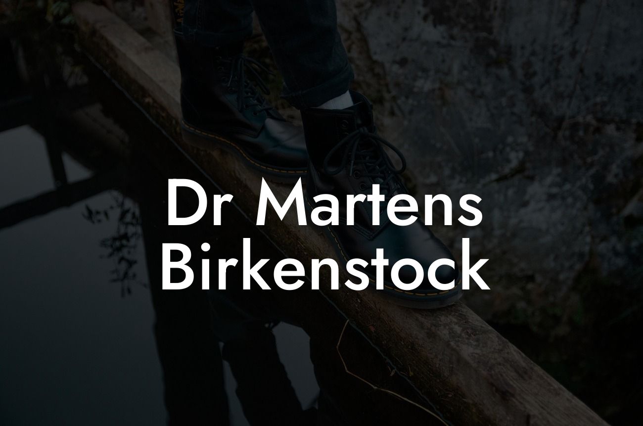 Dr Martens Birkenstock