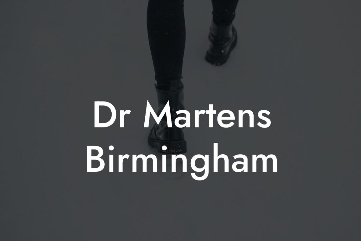 Dr Martens Birmingham