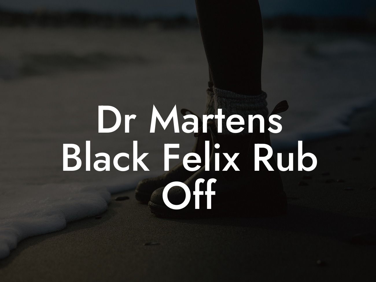 Dr Martens Black Felix Rub Off