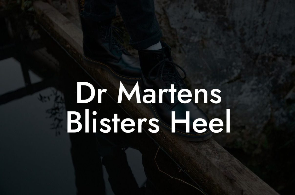 Dr Martens Blisters Heel