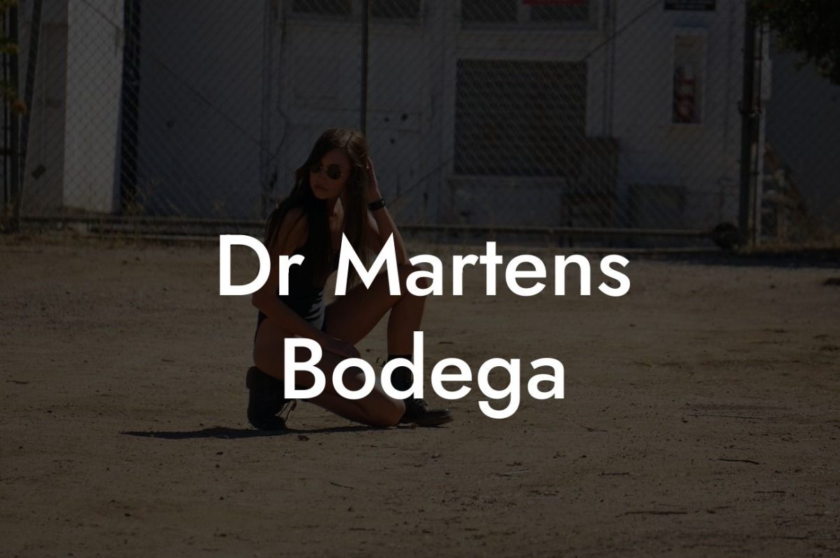 Dr Martens Bodega