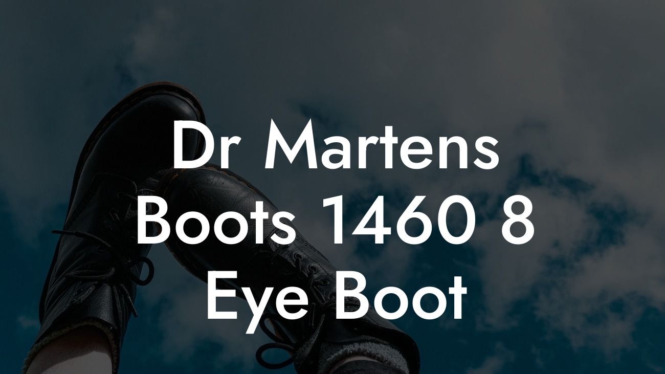 Dr Martens Boots 1460 8 Eye Boot