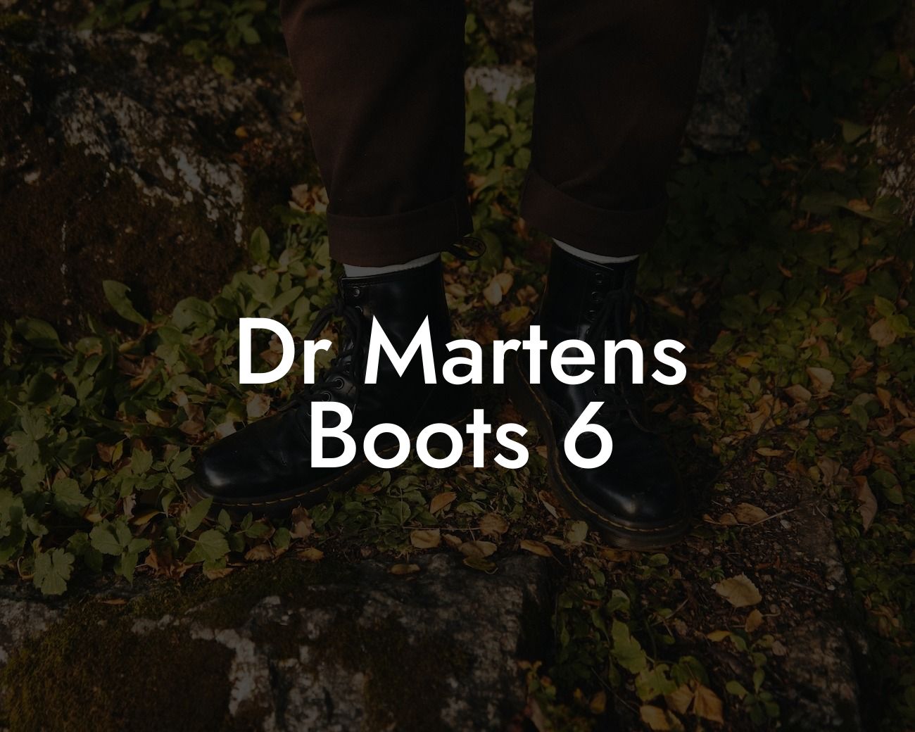 Dr Martens Boots 6