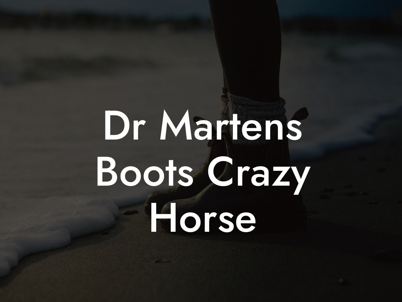 Dr Martens Boots Crazy Horse