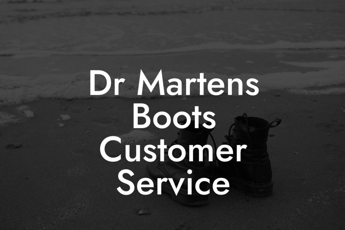 Dr Martens Boots Customer Service